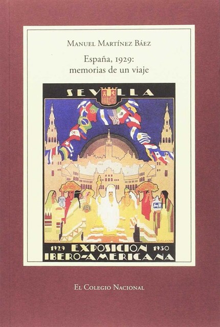 Imagen 0 de ESPAÑA, 1929: MEMORIAS DE UN VIAJE