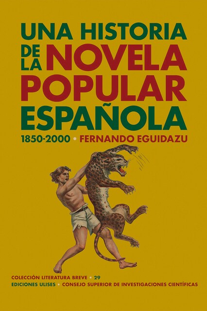 Imagen 0 de Una Historia De La Novela Popular Española (1850-2000)