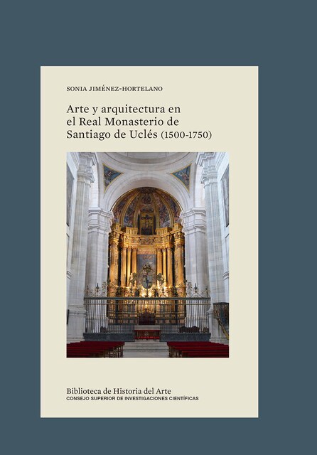 Imagen 0 de Arte Y Arquitectura En El Real Monasterio De Santiago De Ucl