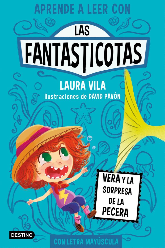 Imagen 1 de Aprende a leer con Las Fantasticotas 1. Vera y la sorpresa de la pecera: En letra MAYÚSCULA para aprender a leer Libros para niños a p  (Tapa blanda)
