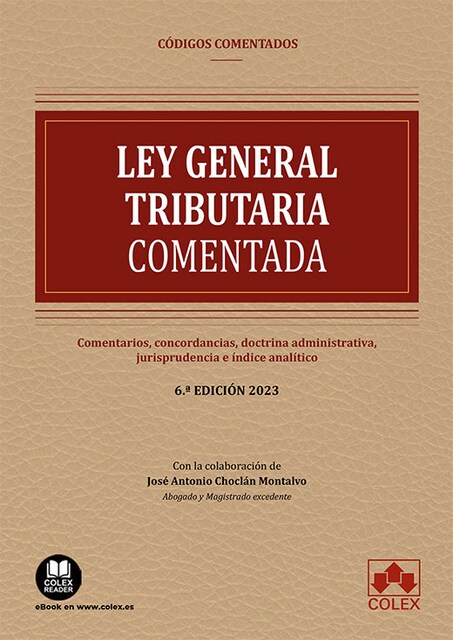 Imagen 0 de LEY GENERAL TRIBUTARIA COMENTADA 2023 6ª ED