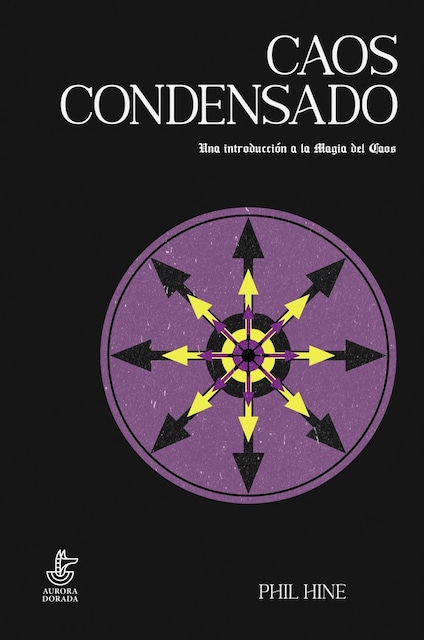 Imagen 0 de CAOS CONDENSADO UNA INTRODUCCION A LA MAGIA DEL CAOS