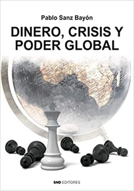 Imagen 0 de DINERO CRISIS Y PODER GLOBAL