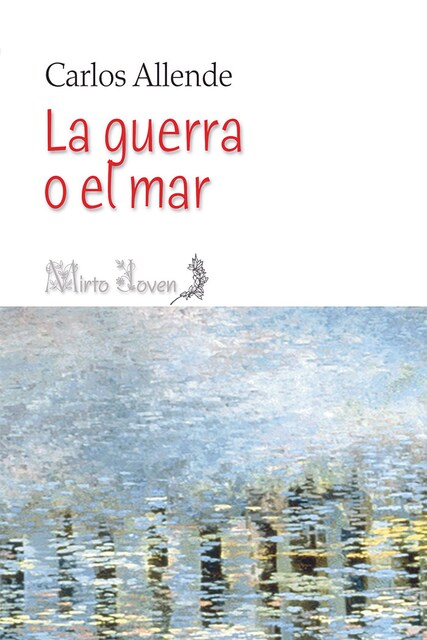 Imagen 0 de LA GUERRA O EL MAR