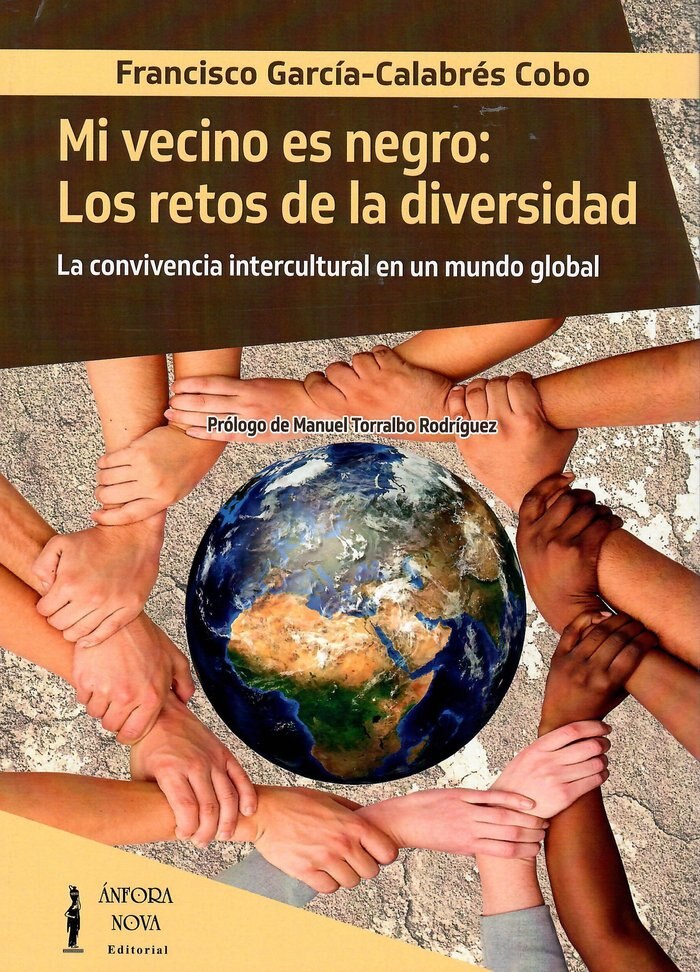Imagen 0 de MI VECINO ES NEGRO LOS RETOS DE LA DIVERSIDAD