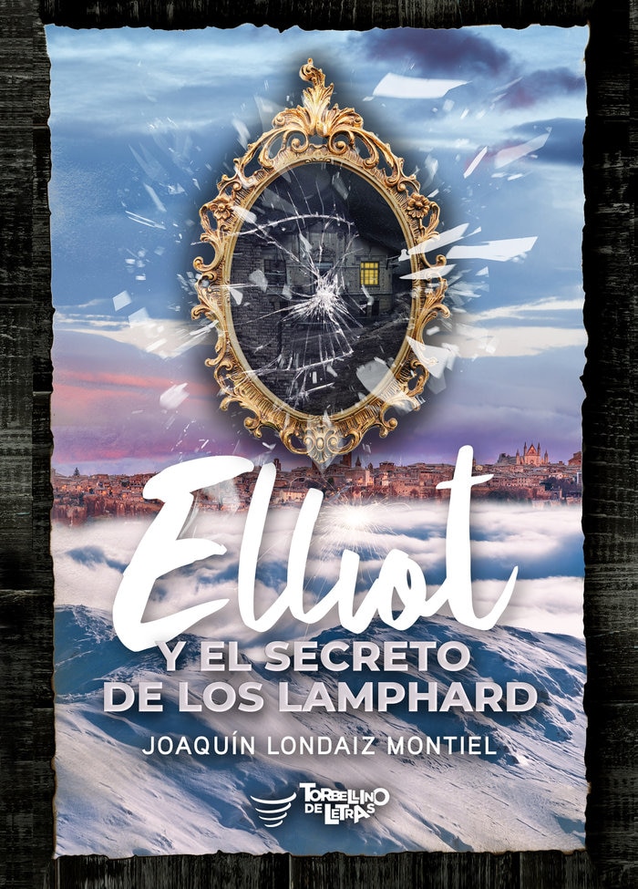 Elliot y el secreto de los Lamphard  (Tapa blanda con solapas) 1