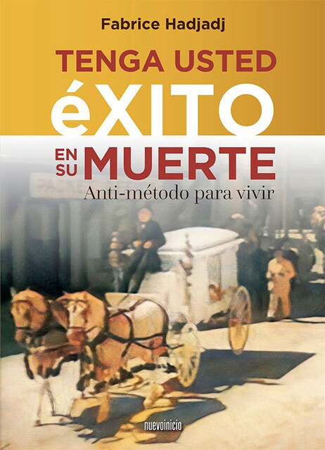 Imagen 0 de TENGA USTED EXITO EN SU MUERTE