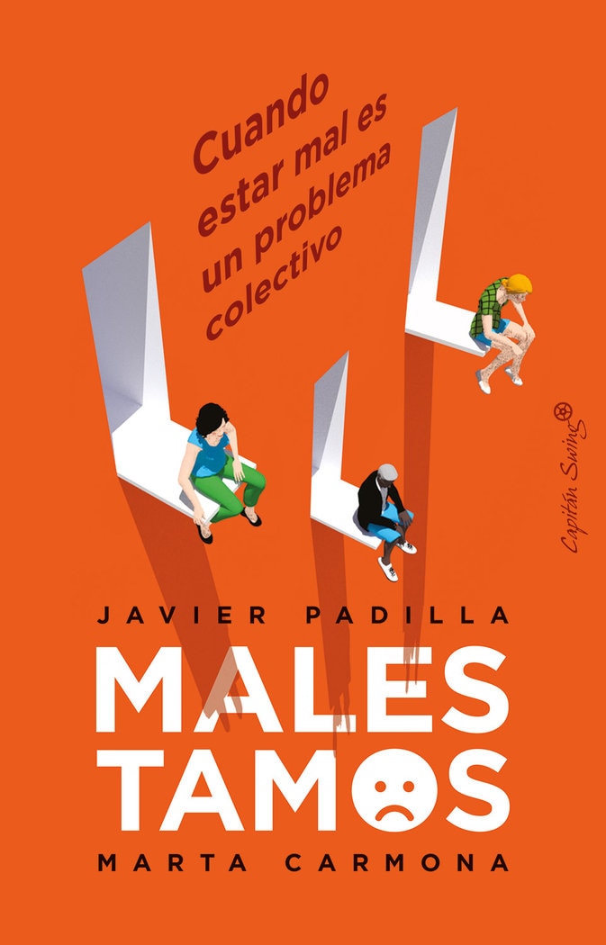 Malestamos: Cuando estar mal es un problema colectivo  (Tapa blanda con solapas) 1