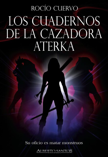 Imagen 0 de LOS CUADERNOS DE LA CAZADORA ATERKA
