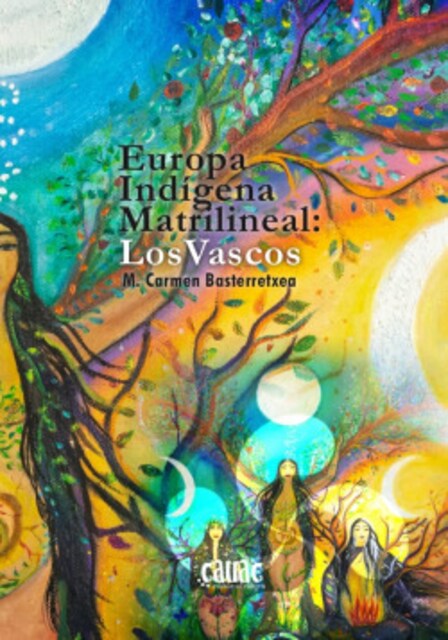 Imagen 0 de EUROPA INDIGENA MATRILINEAL: LOS VASCOS