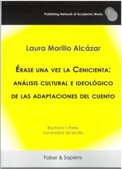Imagen 0 de ERASE UNA VEZ LA CENICIENTA: ANALISIS CULTURAL E IDEOLOGICO
