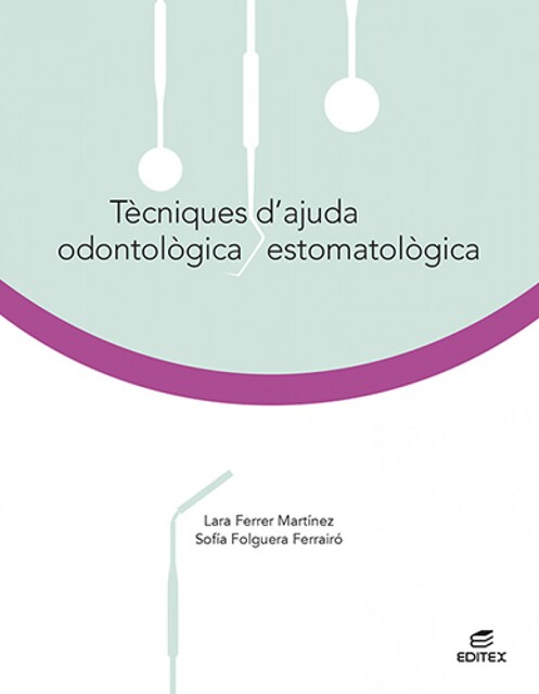 Imagen 0 de Tècniques d'ajuda odontològica/estomatològica