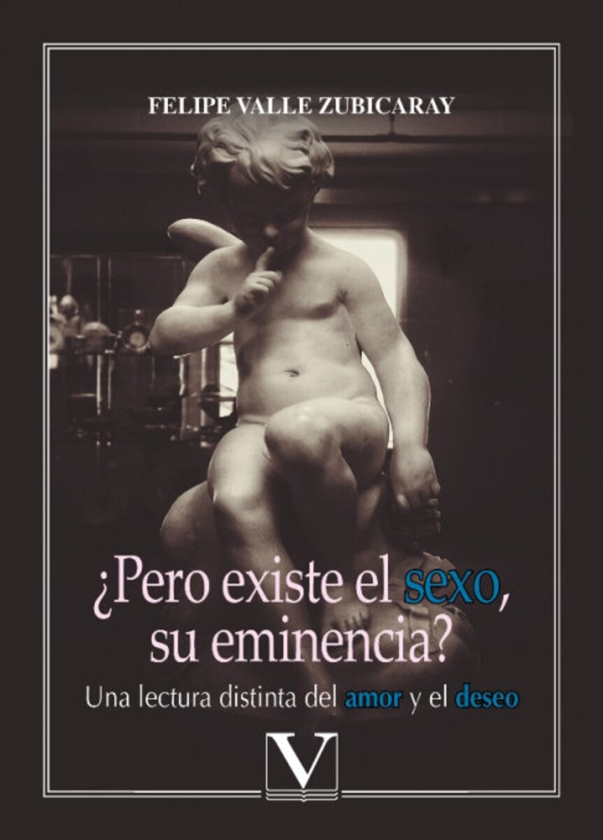 pero existe el sexo, su eminencia?: Una lectura distinta del amor y el  deseo (Tapa blanda) · Historia de la Literatura · El Corte Inglés