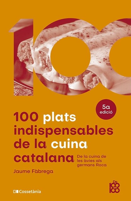 Imagen 0 de 100 Plats Indispensables De La Cuina Catalana