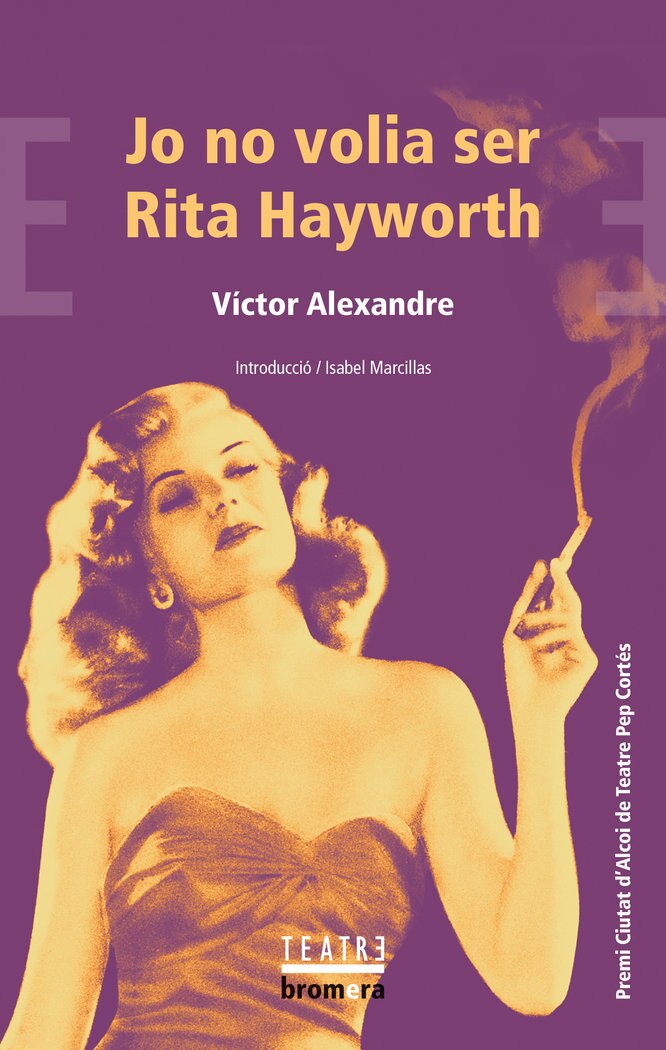 Jo no volia ser Rita Hayworth  (Tapa blanda) 1