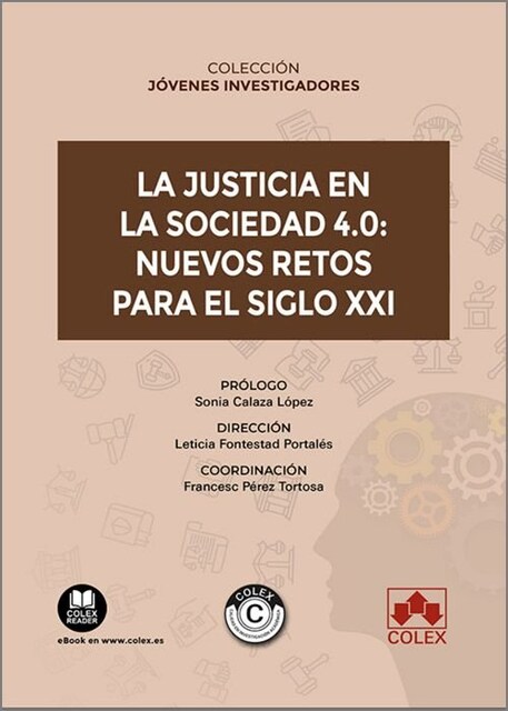 Imagen 0 de JUSTICIA EN LA SOCIEDAD 4.0 NUEVOS RETOS PARA EL SIGLO XXI