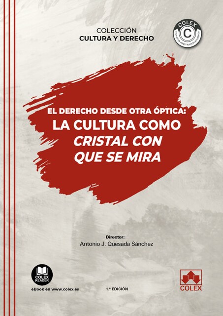Imagen 0 de EL DERECHO DESDE OTRA OPTICA LA CULTURA COMO CRISTAL CON QU