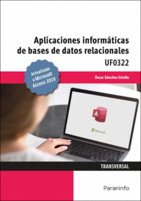 Imagen 0 de Aplicaciones informáticas de bases de datos relacionales. Microsoft Access 2019