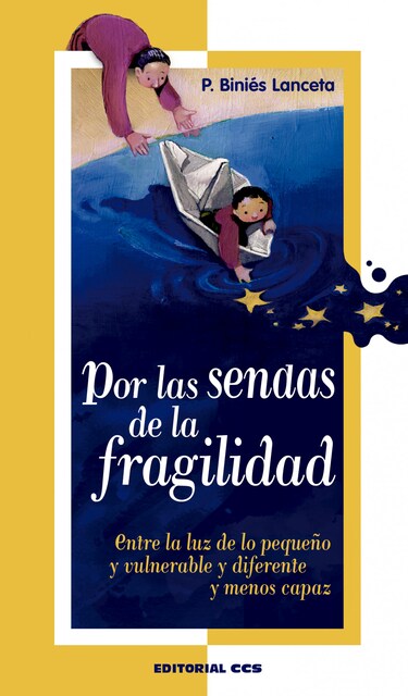 Imagen 0 de Por Las Sendas De La Fragilidad
