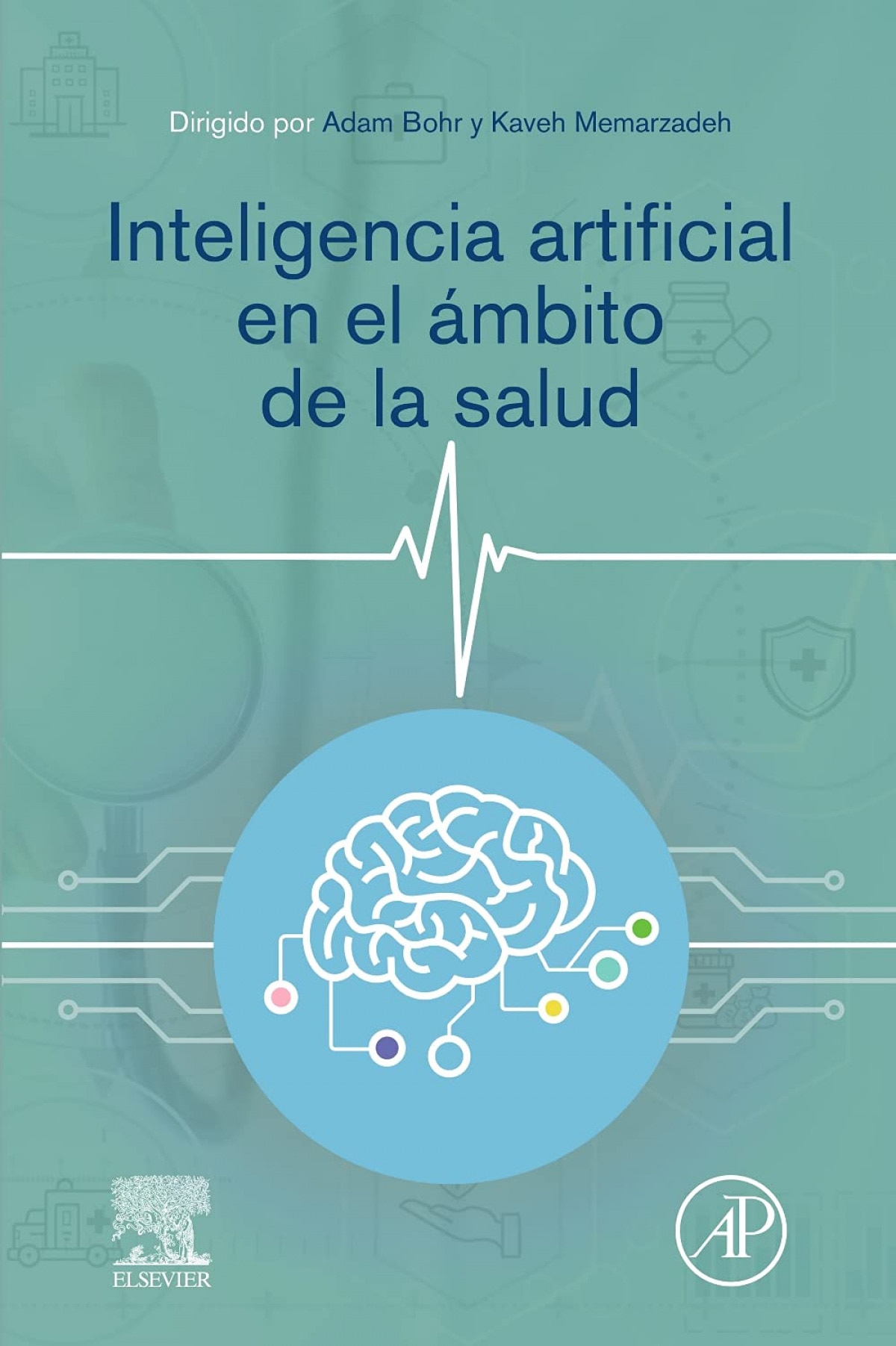 Imagen 1 de Inteligencia artificial en el ámbito de la salud  (Tapa blanda)