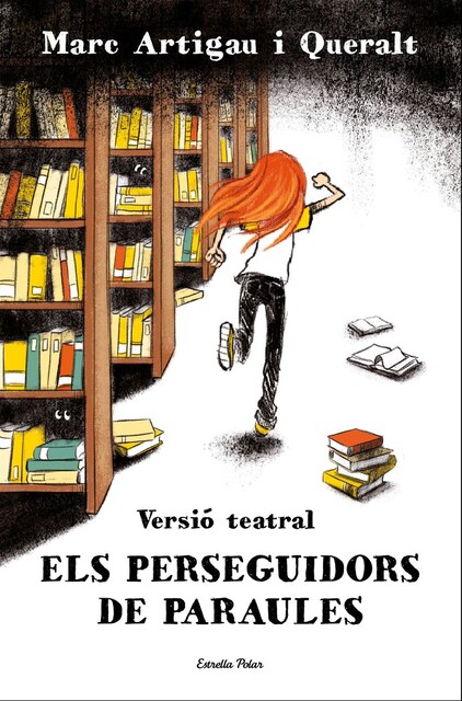 Imagen 0 de ELS PERSEGUIDORS DE PARAULES VERSIO TEATRAL
