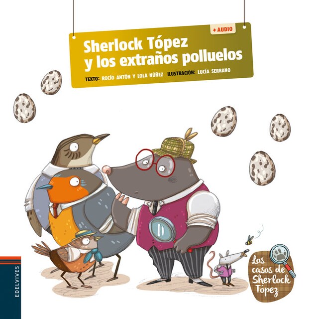 Imagen 0 de SHERLOK TOPEZ Y LOS EXTRAÑOS POLLUELOS + QR
