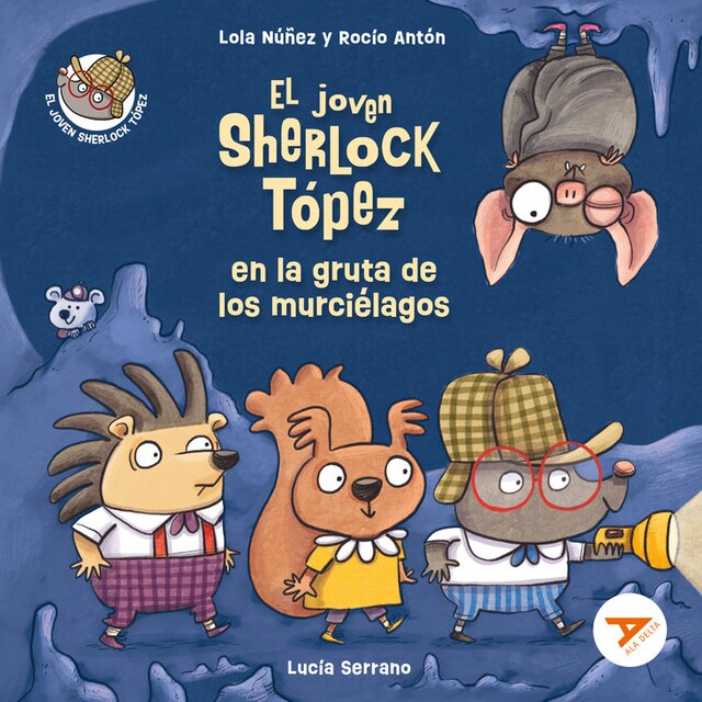 Imagen 0 de EL JOVEN SHERLOCK TOPEZ EN LA GRUTA DE LOS MURCIELAGOS