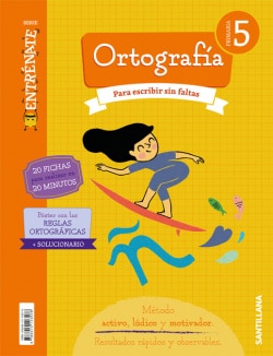 CUADERNO ORTOGRAFIA SERIE ENTRENATE 5 PRIMARIA 1