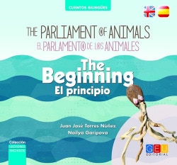 Imagen 1 de EL PARLAMENTO DE LOS ANIMALES. EL PRINCIPIO  (Tapa dura)