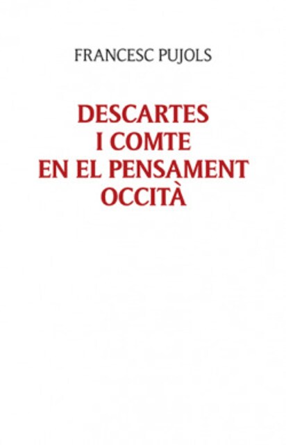 Imagen 0 de Descartes i Comte en el pensament occità