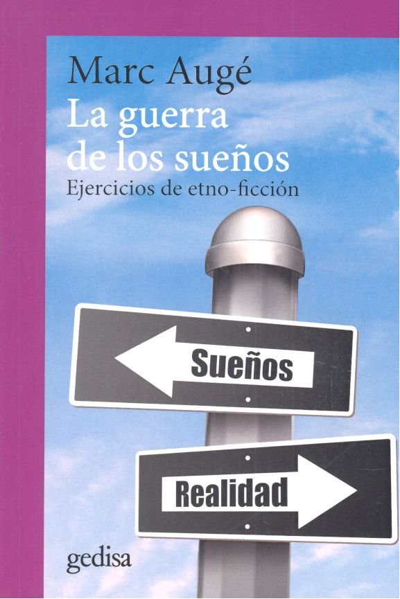 Imagen 1 de La guerra de los sueños: Ejercicios de etno-ficción  (Tapa blanda con solapas)