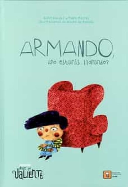 Imagen 0 de ARMANDO, ¿NO ESTARAS LLORANDO?