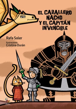 El caballero Nacho y el Capitán Invencible  (Tapa dura) 1