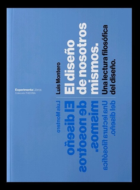 Imagen 0 de DISEÑO DE NOSOTROS MISMOS UNA LECTURA FILOSOFICA DEL DI