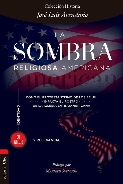 Imagen 0 de La Sombra Religiosa Americana