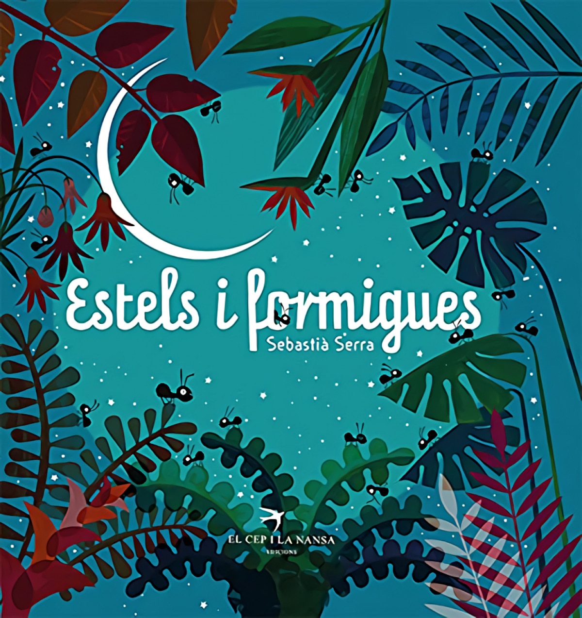 Estels i formigues (Tapa dura) 1