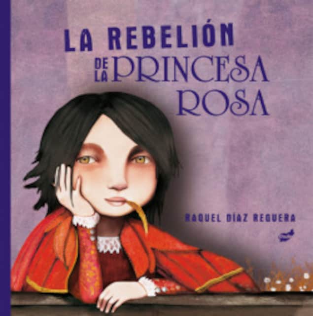 Imagen 0 de La rebelión de la princesa rosa