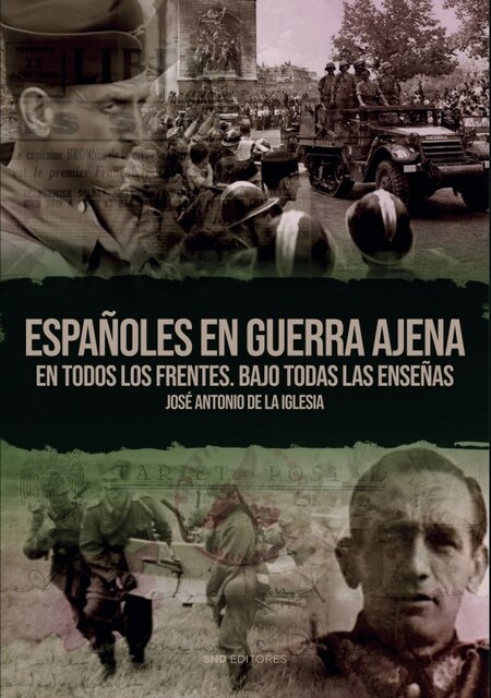 Imagen 0 de ESPAÑOLES EN GUERRA AJENA