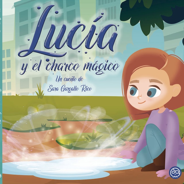 Imagen 0 de Lucia Y El Charco Magico