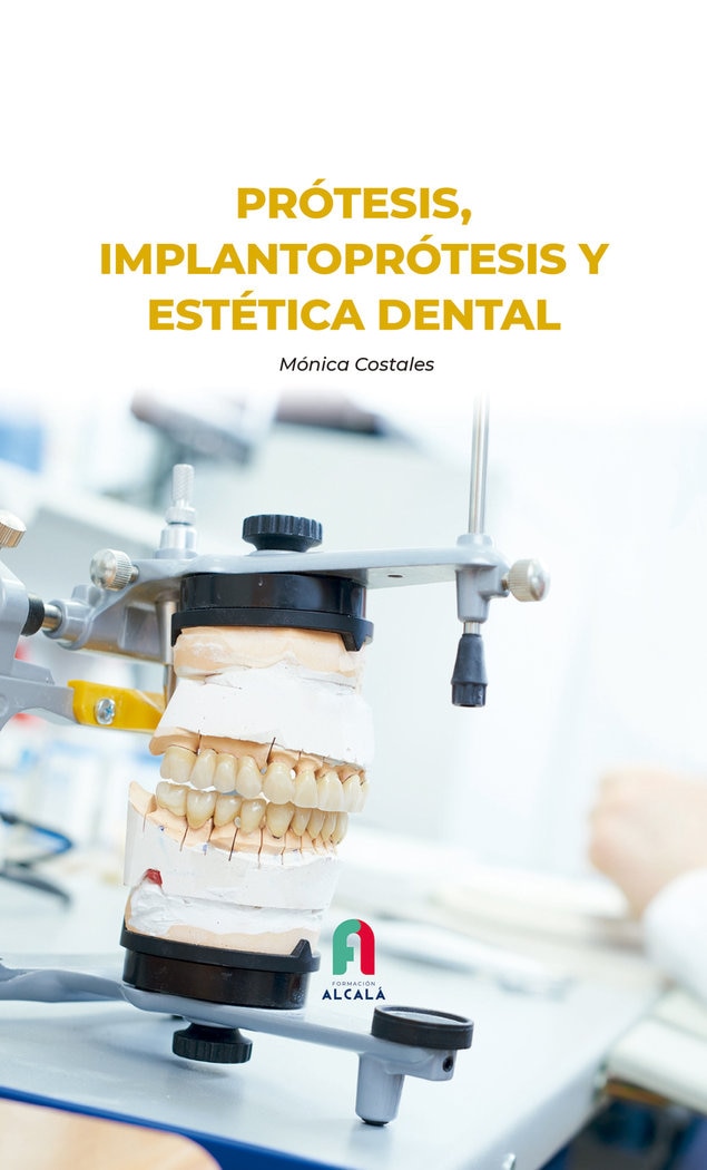 Imagen 1 de Protesis, implantoprótesis y estética dental (Tapa blanda)
