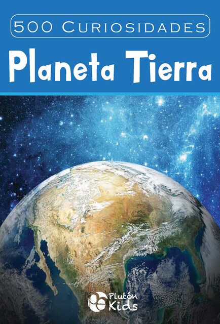 Imagen 0 de 500 Curiosidades Planeta Tierra