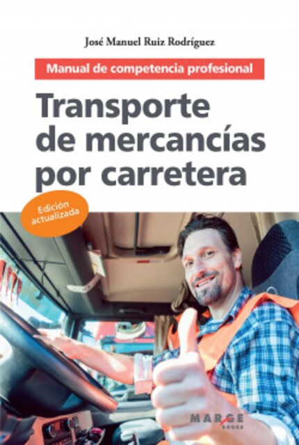 Imagen 0 de Transporte de mercancías por carretera. Manual de competencia profesional