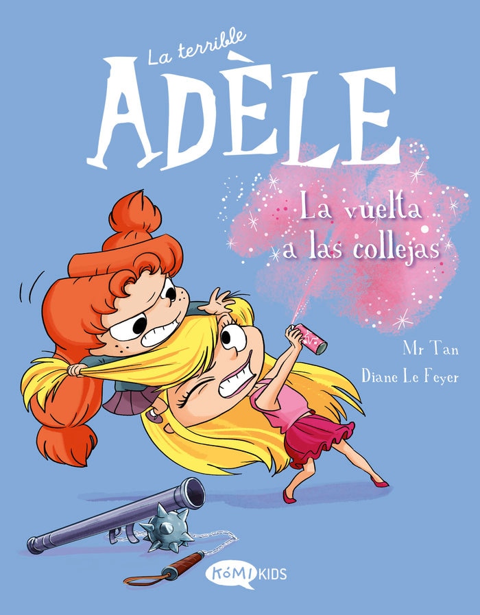 Imagen 1 de La terrible Adèle Vol.9 La vuelta a las collejas  (Tapa blanda)