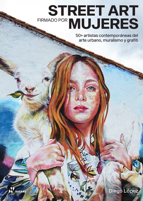 Imagen 0 de STREET ART FIRMADO POR MUJERES