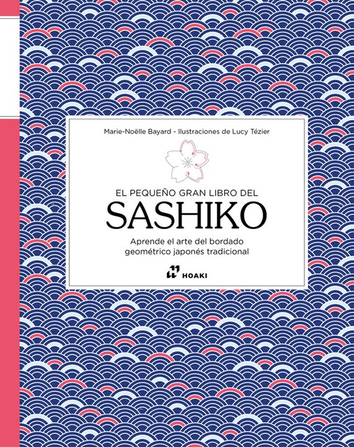 Imagen 0 de EL PEQUEÑO GRAN LIBRO DEL SASHIKO