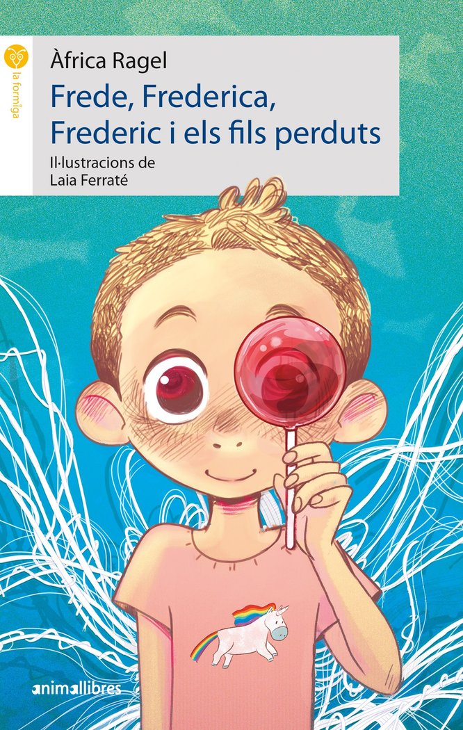Imagen 1 de Frede, Frederica, Frederic i els fils perduts  (Tapa blanda)