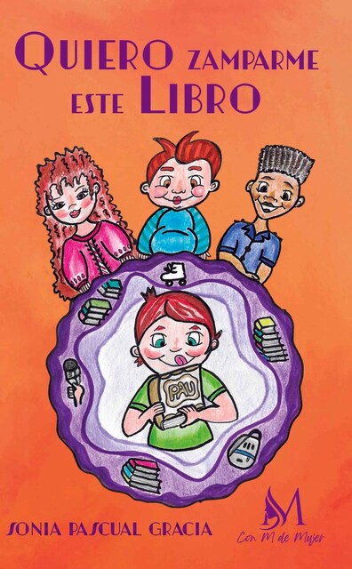 Imagen 0 de Quiero Zamparme Este Libro