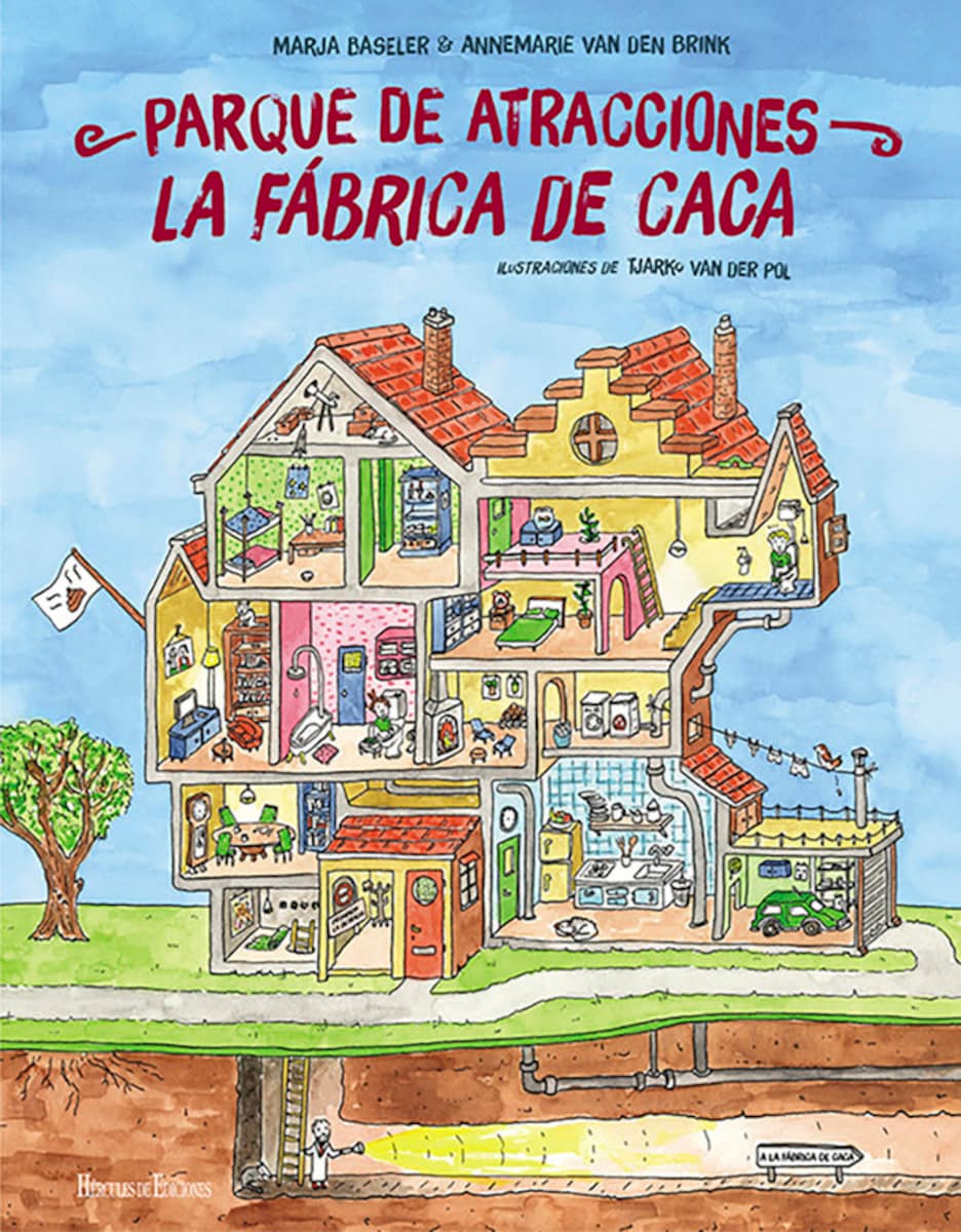 Parque de atracciones La fábrica de caca: Sano de la boca al culo (Tapa  dura) · HERCULES EDICIONES · El Corte Inglés