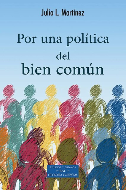 Imagen 0 de POR UNA POLITICA DEL BIEN COMUN