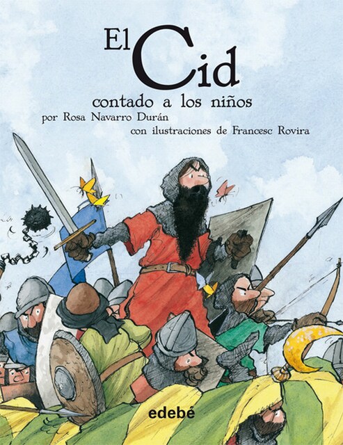 Imagen 0 de EL CID CONTADO A LOS NIÑOS (COLECCIÓN biblioteca escolar) (Classics Told to Children) (Spanish Edition)